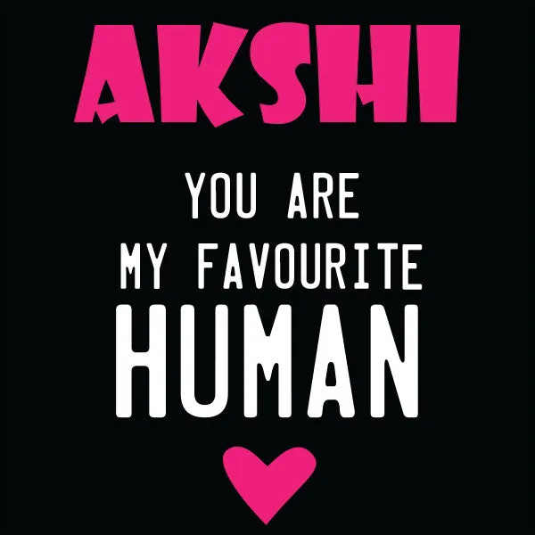 Favourite Human © Personalized Jewellery Box for Girlfriend