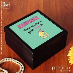 Home is my Wife © Personalized Jewellery Box
