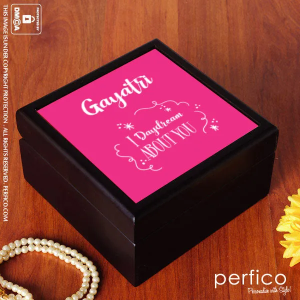 I Daydream © Personalized Jewellery Box for Girlfriend